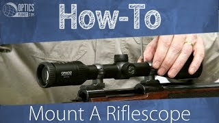 How To Mount A Riflescope  OpticsPlanetcom [upl. by Nodnnarb411]