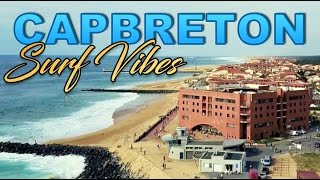 CAPBRETON SURF VIBES [upl. by Pontias320]