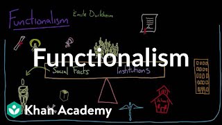 Functionalism  Society and Culture  MCAT  Khan Academy [upl. by Maridel]