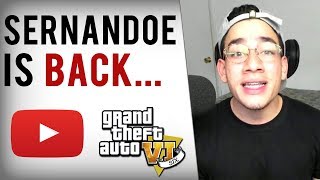 Sernandoe quotThe GTA 6 Youtuberquot Returns With Crazy Rant [upl. by Eniawed505]