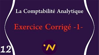 12 Comptabilité Analytique Exercice Corrigé 1 [upl. by Llennoc726]