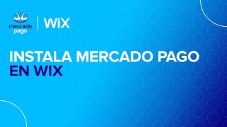 Instala Mercado Pago en Wix [upl. by Russon]