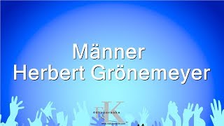 Männer  Herbert Grönemeyer Karaoke Version [upl. by Eniarrol894]