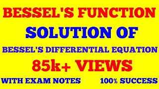 BESSELS DIFFERENTIAL EQUATION  BESSELS FUNCTION  SOLUTION OF BESSELS DIFFERENTIAL EQUATION [upl. by Kohcztiy]