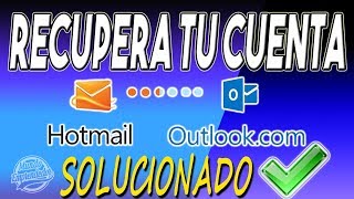 🥁📢Como Recuperar tu Cuenta de Hotmail  Outlook Hackeada SOLUCION DEFINITIVA🥁📣 [upl. by Rundgren]