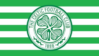 Celtic FC Antehm  quotThe Celtic Songquot [upl. by Grand539]