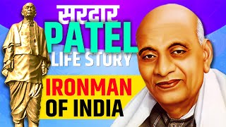 FULL LIFE IN 5 Minutes  Sardar Vallabh Bhai Patel Biography  Statue of Unity [upl. by Eoj]