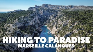 HIKING TO PARADISE  Marseille Calanques [upl. by Leese152]