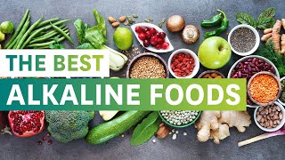 The Best Alkaline Foods and their Health Benefits [upl. by Servetnick347]