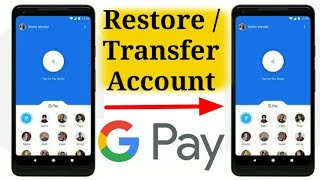 How To Transfer Google Pay Account From One Phone To Another [upl. by Lechar75]