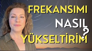 Enerji Frekansını Yükseltmenin Yolları [upl. by Cleland]