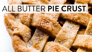 All Butter Pie Crust  Sallys Baking Recipes [upl. by Rosen]