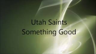 Utah Saints  Something Good  Razormaid Remastered [upl. by Arty]