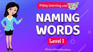 Naming Words Class 1 English  Tutway [upl. by Berke994]