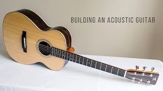 Building an Acoustic Guitar Full Montage [upl. by Noni]