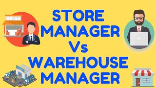 Difference Between Store Manager amp Warehouse ManagerStore ManagerWarehouse Manager [upl. by Aruasi395]