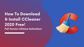 How to Download amp Install Latest CCleaner in Windows 10818 2020 [upl. by Nodnar]