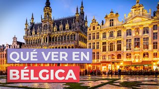 Qué ver en Bélgica 🇧🇪  10 Lugares Imprescindibles [upl. by Noivert]