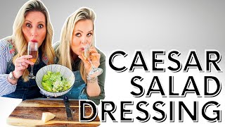 HOMEMADE Caesar Salad Dressing  Cooking with Cocktails 🥂 [upl. by Hutner]