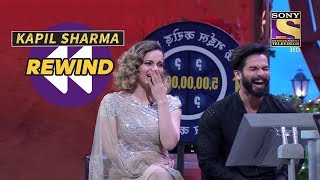 Kangana And Shahid Lose Their Control  The Kapil Sharma Show  SET India Rewind [upl. by Weslee]