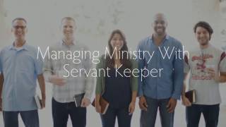 Servant Keeper 8  manage and grow your ministry [upl. by Piks115]