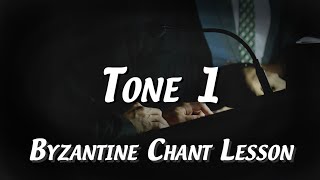 Tone 1  Byzantine Chant Lesson [upl. by Ainet]