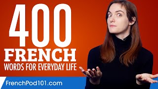 400 French Words for Everyday Life  Basic Vocabulary 20 [upl. by Cynera337]