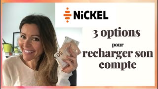 Nickel  3 options pour recharger le compte [upl. by Nickelsen]