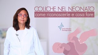 Le coliche nel neonato  come riconoscerle e cosa fare [upl. by Ydnat169]