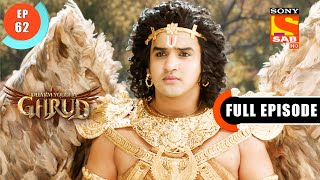 A Weird Nervousness  Dharm Yoddha Garud  Ep 62  Full Episode  24 May 2022 [upl. by Ajssatan]