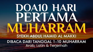 Doa 10 Hari Pertama Bulan Muharram [upl. by Naasah]