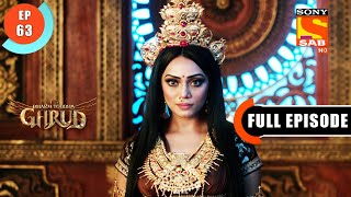 Plan To Defile  Dharm Yoddha Garud  Ep 63  Full Episode  25 May 2022 [upl. by Benildas281]