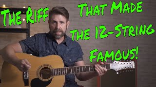 The Riff That Made the Twelve String Famous [upl. by Archie]