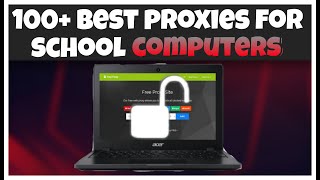 100 BEST PROXIES FOR SCHOOL CHROMEBOOKS [upl. by Akinirt]