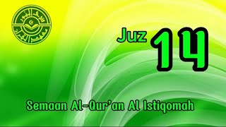 Juz 14  Semaan AlQuran AlIstiqomah [upl. by Lough817]