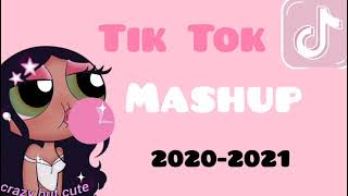 Tik Tok Mashup 2020  2021 [upl. by Boot]