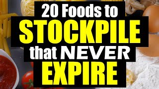 20 FOODS to STOCKPILE that NEVER expire [upl. by Dhar]