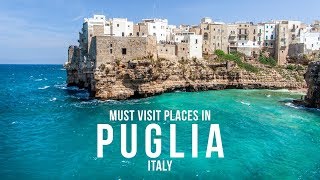 PUGLIA ITALY Must visit places and things to do in Puglia [upl. by Liamaj]