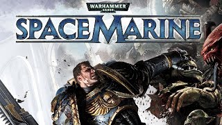 Warhammer 40000 Space Marine Full Walkthrough Gameplay  No Commentary PC Longplay [upl. by Nyliram]