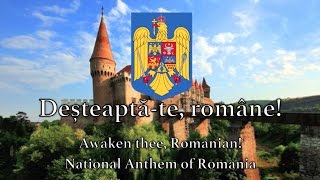 National Anthem Romania  Deșteaptăte române [upl. by Jemie]