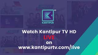 Kantipur TV HD Live [upl. by Etnoval814]