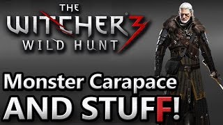 The Witcher 3  Monster Carapace and Stuff for Mastercrafted Ursine Armor [upl. by Vilberg448]