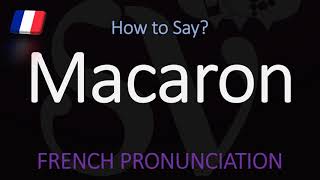 How do you pronounce Macaron CORRECTLY French Pronunciation [upl. by Etnuaed827]