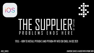 How to Install Python 3 and Pythonpip into iSH Shell in IOS 2021  The Supplier [upl. by Erdrich18]