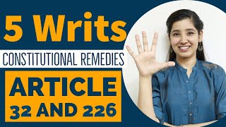 5 Types of Writs  Constitutional Remedies  Article 32 and Article 226 [upl. by Kitchen]