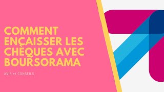 Comment déposer un chèque chez Boursorama  Avis et conseils [upl. by Booker569]