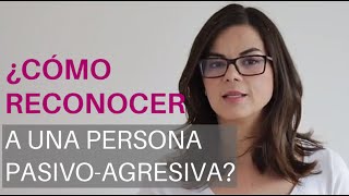 ¿Cómo reconocer a una persona PASIVOAGRESIVA [upl. by Ebner]