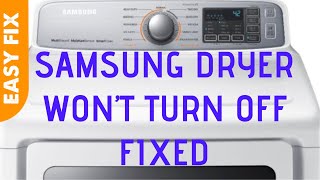 ✨ SAMSUNG DRYER WONT TURN OFF — EASY FIX ✨ [upl. by Hailahk231]