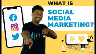 What Is Social Media Marketing And Why Does It Matter [upl. by Nobe]