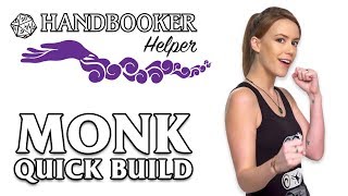 Handbooker Helper Monk Quick Build [upl. by Ahselef]